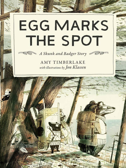 EGG MARKS THE SPOT: A SKUNK & BADGER STORY